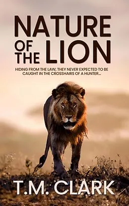 E-Book (epub) Nature of the Lion von T. M. Clark