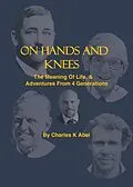 E-Book (epub) On Hands And Knees von Charles K. Abel