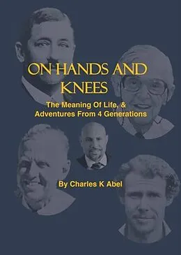 E-Book (epub) On Hands And Knees von Charles K. Abel