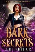 E-Book (epub) Dark Secrets von Keri Arthur