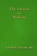 E-Book (epub) The Charm of Making von Md Taylor