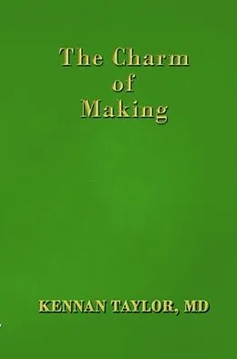 E-Book (epub) The Charm of Making von Md Taylor