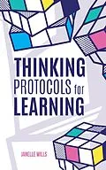 E-Book (epub) Thinking Protocols for Learning von Janelle Wills