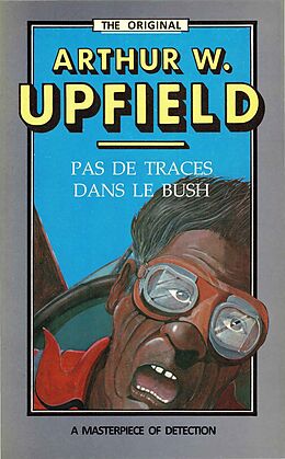 eBook (epub) Pas de Traces Dans le Bush de Arthur W. Upfield