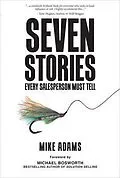 E-Book (epub) Seven Stories Every Salesperson Must Tell von Mike Adams