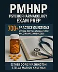 E-Book (epub) PMHNP Psychopharmacology Exam Prep von Esther Doris Washington, Stella Marion Kaufman