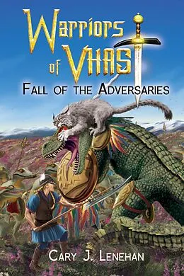 E-Book (epub) Fall of the Adversaries von Cary J Lenehan