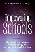 E-Book (epub) Empowering Schools von Benjamin C. Zonca