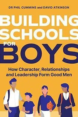 E-Book (epub) Building Schools for Boys von Phil Cummins, David Atkinson