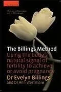 Kartonierter Einband The Billings Method von Evelyn Billings, Ann Westmore