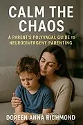 E-Book (epub) Calm the Chaos von Doreen Anna Richmond