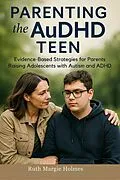 E-Book (epub) Parenting the AuDHD Teen von Ruth Margie Holmes