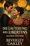E-Book (epub) Die Läuterung des Libertins von Beverley Oakley