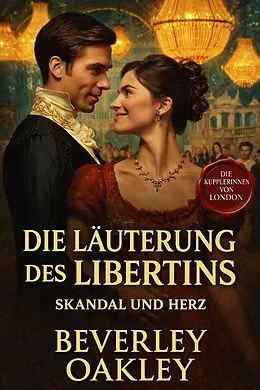E-Book (epub) Die Läuterung des Libertins von Beverley Oakley