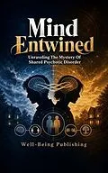E-Book (epub) Mind Entwined von Well-Being Publishing