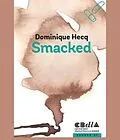 E-Book (epub) Smacked von Dominique Hecq