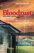 E-Book (epub) Bloodrust and other stories von Julia Prendergast
