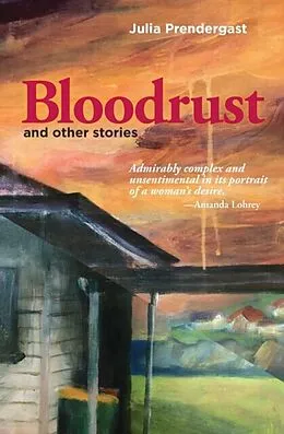 E-Book (epub) Bloodrust and other stories von Julia Prendergast