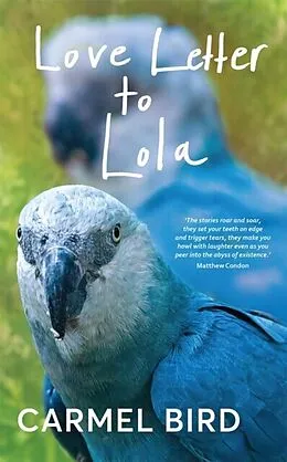 E-Book (epub) Love Letter to Lola von Carmel Bird