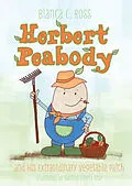 E-Book (epub) Herbert Peabody and His Extraordinary Vegetable Patch von Bianca C. Ross