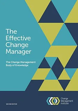 E-Book (epub) The Effective Change Manager: The Change Management Body of Knowledge von The Change Management Institute