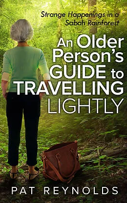 E-Book (epub) Older Person's Guide to Travelling Lightly von Pat Reynolds