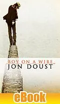 E-Book (pdf) Boy on a Wire von Jon Doust