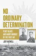 E-Book (pdf) No Ordinary Determination von Jeff Hatwell