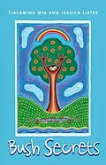 E-Book (pdf) Bush Secrets von Tjalaminu Mia