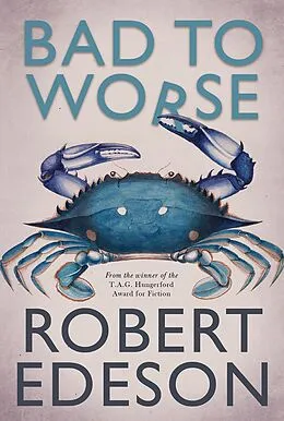 E-Book (epub) Bad to Worse von Robert Edeson
