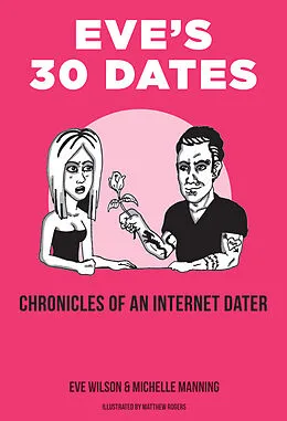 E-Book (epub) Eve's 30 Dates von Eve Wilson