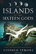 E-Book (epub) The City of the Swan Goddess (The Islands of the Sixteen Gods, #4) von Stephen Symons