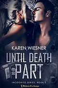 E-Book (epub) Until Death Do Us Part von Karen Wiesner
