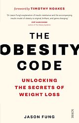 Kartonierter Einband The Obesity Code von Jason Fung