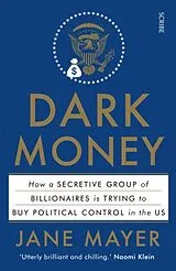 Kartonierter Einband Dark Money von Jane Mayer