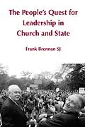 E-Book (epub) People's Quest for Leadership in Church and State von Frank Brennan
