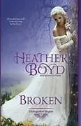 Kartonierter Einband (Kt) Broken von Heather Boyd