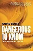 Couverture cartonnée Dangerous to Know: Natalie King, Forensic Psychiatrist de Anne Buist