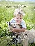 E-Book (epub) Little Loves von Rachael Hale McKenna