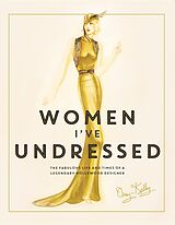 eBook (epub) Women I've Undressed de Orry-Kelly
