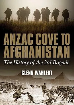 E-Book (epub) ANZAC Cove to Afghanistan von Glenn Wahlert