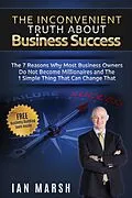 ePUB The Inconvenient Truth About Business Success von Ian Marsh