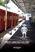 E-Book (epub) Fred's Amazing Holiday von Ian Higgins