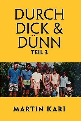 E-Book (epub) Durch Dick & Dünn, Teil 3 von Martin Kari