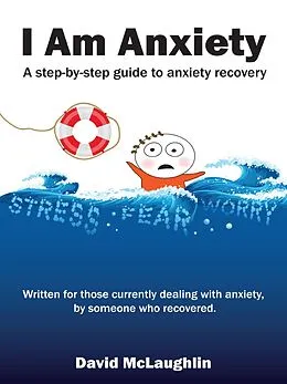 ePUB I Am Anxiety von David Mclaughlin