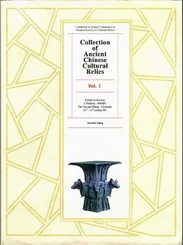 E-Book (pdf) Collection of Ancient Chinese Cultural Relics, Volume 1 von Wang Guozhen
