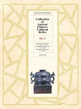 E-Book (pdf) Collection of Ancient Chinese Cultural Relics - Volume 2 von Wang Guozhen