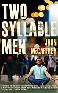 E-Book (epub) Two Syllable Men von John McCaffrey
