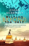 E-Book (epub) Writing Beyond the Self von Jenean McBrearty