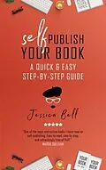 E-Book (epub) Self-Publish Your Book von Jessica Bell